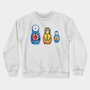 Owl Nesting Dolls - Set 1 Crewneck Sweatshirt